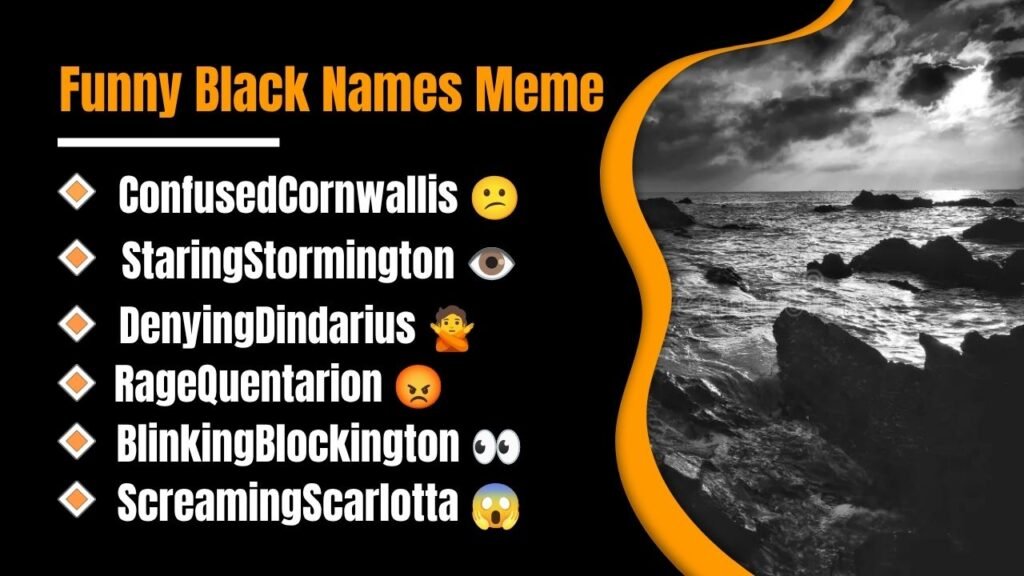 Funny Black Names Meme