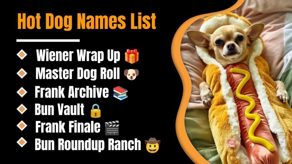 Unique Hot Dog Names