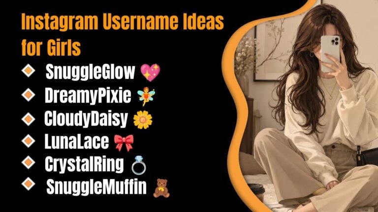 340+ Instagram Username Ideas for Girls: Everyone Will Want to Copy These Secret Aesthetic Names in 2026! ✨