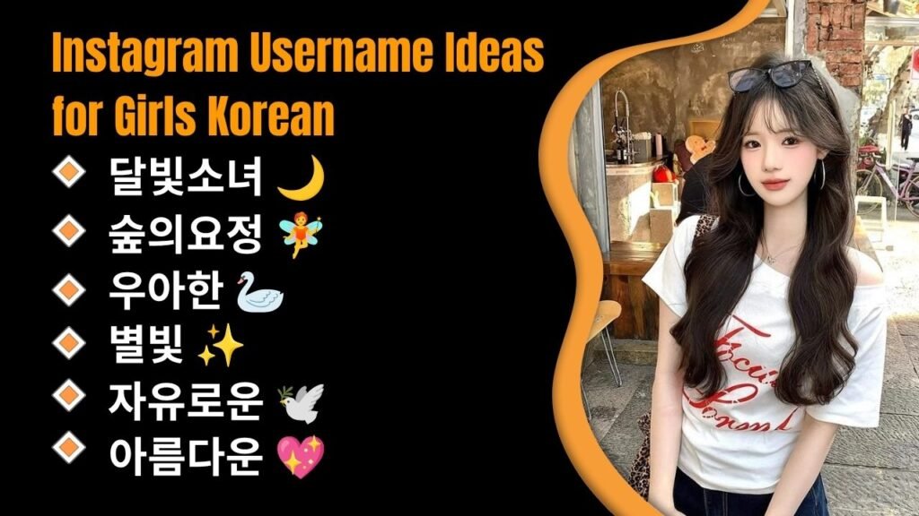 Instagram Username Ideas for Girls Korean