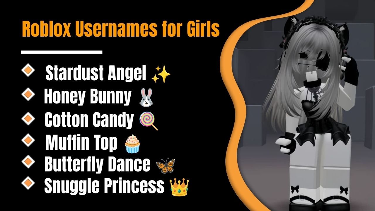 399+ Good Roblox Usernames for Girls: Cute, Aesthetic, Rare, and Trendy Names Everyone Will Want in 2026